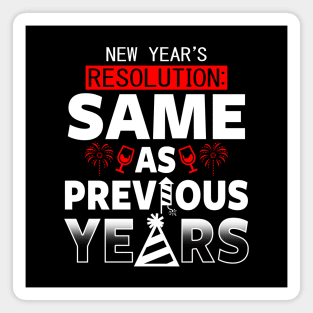 Funny 2024 New Year Resolution Slogan Typography Magnet